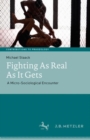 Image for Fighting As Real As It Gets