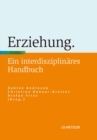 Image for Erziehung: Ein interdisziplinares Handbuch
