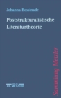 Image for Poststrukturalistische Literaturtheorie