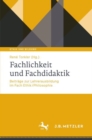 Image for Fachlichkeit Und Fachdidaktik: Beiträge Zur Lehrerausbildung Im Fach Ethik/Philosophie