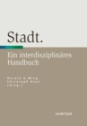 Image for Stadt: Ein interdisziplinares Handbuch