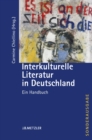 Image for Interkulturelle Literatur in Deutschland: Ein Handbuch