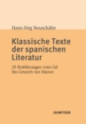 Image for Klassische Texte der spanischen Literatur: 25 Einfuhrungen vom Cid bis Corazon tan blanco