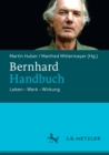 Image for Bernhard-Handbuch: Leben - Werk - Wirkung
