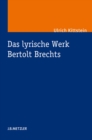 Image for Das lyrische Werk Bertolt Brechts