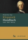 Image for Klopstock-Handbuch: Leben - Werk - Wirkung