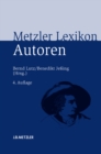 Image for Metzler Lexikon Autoren: Deutschsprachige Dichter und Schriftsteller vom Mittelalter bis zur Gegenwart