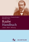 Image for Raabe-Handbuch: Leben - Werk - Wirkung