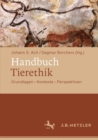 Image for Handbuch Tierethik: Grundlagen - Kontexte - Perspektiven
