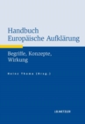 Image for Handbuch Europaische Aufklarung: Begriffe, Konzepte, Wirkung