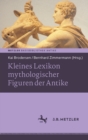 Image for Kleines Lexikon mythologischer Figuren der Antike