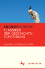 Image for Kindler Kompakt: Klassiker der Geschichtsschreibung