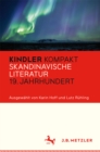Image for Kindler Kompakt: Skandinavische Literatur, 19. Jahrhundert