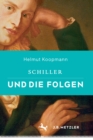 Image for Schiller und die Folgen