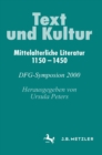 Image for Text und KulturMittelalterliche Literatur 1150-1450: DFG-Symposion 2000
