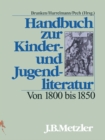 Image for Handbuch zur Kinder- und Jugendliteratur. Von 1800 bis 1850