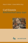 Image for Carl Einstein. Briefwechsel 1904-1940