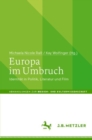 Image for Europa Im Umbruch: Identitat in Politik, Literatur Und Film