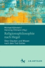 Image for Religionsphilosophie Nach Hegel: Uber Glauben Und Wissen Nach Dem Tod Gottes