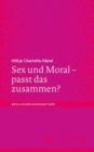 Image for Sex Und Moral - Passt Das Zusammen?