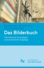 Image for Das Bilderbuch: Theoretische Grundlagen Und Analytische Zugange