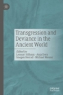 Image for Transgression and deviance in the ancient world
