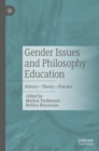 Image for Gender issues and philosophy education  : history - theory - practice