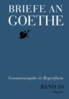 Image for Briefe an Goethe : Band 10: 1823-1824 (10/1 Regesten + 10/2 Register)