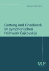Image for Gattung und Einzelwerk im symphonischen Fruhwerk Cajkovskijs