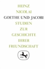 Image for Goethe und Jacobi: Studien zur Geschichte ihrer Freundschaft