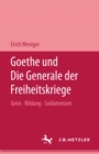 Image for Goethe und die Generale der Freiheitskriege: Geist - Bildung - Soldatentum