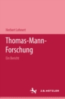Image for Thomas-Mann-Forschung: Ein Bericht