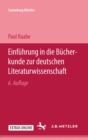 Image for Einfuhrung in die Bucherkunde zur deutschen Literaturwissenschaft