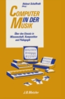 Image for Computer in der Musik: Uber den Einsatz in Wissenschaft, Komposition und Padagogik