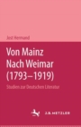 Image for Von Mainz nach Weimar (1793–1919)