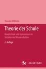 Image for Theorie der Schule: Hauptschule und Gymnasium im Zeitalter der Wissenschaften