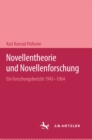 Image for Novellentheorie und Novellenforschung: Ein Forschungsbericht 1945-1964