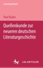 Image for Quellenkunde zur neueren deutschen Literaturgeschichte