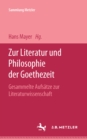 Image for Zur Literatur und Philosophie der Goethezeit: Gesammelte Aufsatze zur Literaturwissenschaft