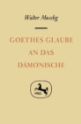 Image for Goethes Glaube an das Damonische