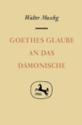 Image for Goethes Glaube an das Damonische