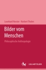 Image for Bilder vom Menschen: Philosophische Anthropologie