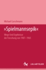 Image for &amp;quot;Spielmannsepik&amp;quote: Wege und Ergebnisse der Forschung von 1907-1965
