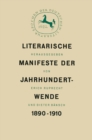 Image for Literarische Manifeste der Jahrhundertwende 1890-1910