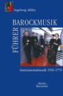 Image for Barockmusikfuhrer: Instrumentalmusik 1550-1770