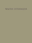 Image for Der Bildhauer Walter Ostermayer: Versuch einer Darstellung seines Wesens