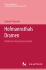 Image for Hofmannsthals Dramen: Kritik ihres historischen Gehalts