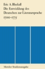 Image for Die Entwicklung des Deutschen zur Literatursprache 1700-1775: Mit einem Bericht uber neue Forschungsergebnisse 1955-1964 Von Dieter Kimpel