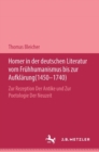 Image for Homer in der deutschen Literatur vom Fruhhumanismus bis zur Aufklarung (1450-1740)