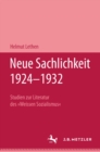 Image for Neue Sachlichkeit 1924-1932: Studien zur Literatur des &amp;quot;Weissen Sozialismus&amp;quot;